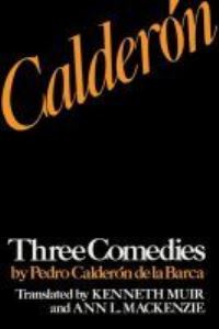 Book Cover for Calderón by Pedro Calderón de la Barca, Kenneth Muir, Ann L Mackenzie