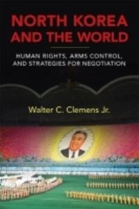 Book Cover for North Korea and the World by Walter C Clemens