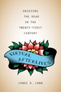 Book Cover for Virtual Afterlives by Candi K Cann