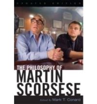 Book Cover for The Philosophy of Martin Scorsese by Mark T Conard