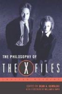Book Cover for The Philosophy of The X-Files by Dean A Kowalski