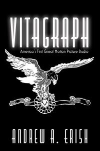 Book Cover for Vitagraph by Andrew A Erish