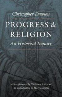 Book Cover for Progress & Religion by Christopher Dawson