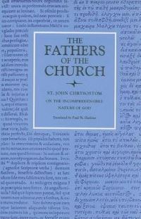 Book Cover for On the Incomprehensible Nature of God by John Chrysostom
