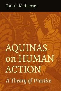 Book Cover for Aquinas on Human Action by Ralph McInerny