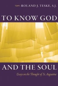Book Cover for To Know God and the Soul by Roland J Teske