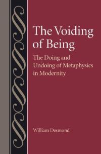 Book Cover for The Voiding of Being by William Desmond