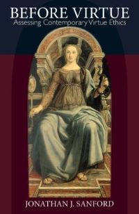 Book Cover for Before Virtue by Jonathan J Sanford