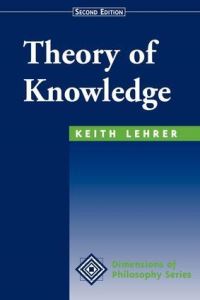 Book Cover for Theory of Knowledge by Keith Lehrer