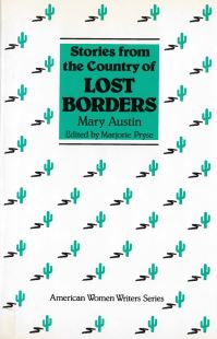 Book Cover for Stories from the Country of Lost Borders by Mary Austin, Marjorie Pryse