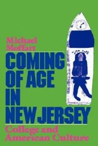 Book Cover for Coming of Age in New Jersey by Michael Moffatt