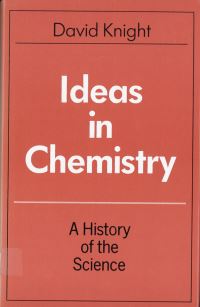 Book Cover for Ideas in Chemistry by David Knight