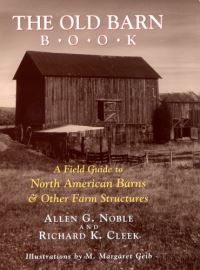 Book Cover for The Old Barn Book by Allen G Noble, Richard K Cleek