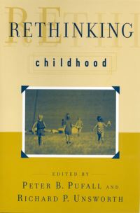 Book Cover for Rethinking Childhood by Peter B Pufall, Richard P Unsworth