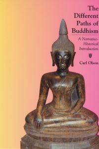 Book Cover for The Different Paths of Buddhism by Carl Olson