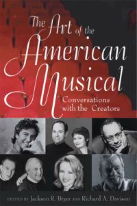 Book Cover for The Art of the American Musical by Jackson R Bryer, Richard A Davison