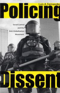 Book Cover for Policing Dissent by Luis Fernandez
