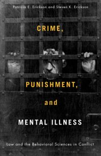 Book Cover for Crime, Punishment, and Mental Illness by Patricia Erickson, Steven Erickson