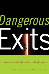 Book Cover for Dangerous Exits by Walter DeKeseredy, Martin Schwartz