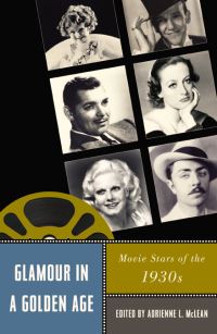 Book Cover for Glamour in a Golden Age by Adrienne L McLean