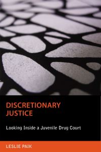 Book Cover for Discretionary Justice by Leslie Paik