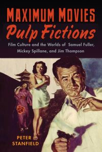Book Cover for Maximum Movies—Pulp Fictions by Peter Stanfield