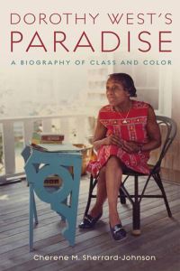 Book Cover for Dorothy West's Paradise by Cherene SherrardJohnson