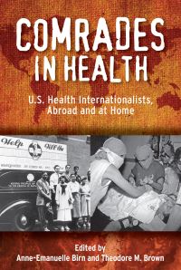 Book Cover for Comrades in Health by AnneEmanuelle Birn, Theodore M Brown