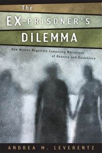 Book Cover for The Ex-Prisoner's Dilemma by Andrea M Leverentz