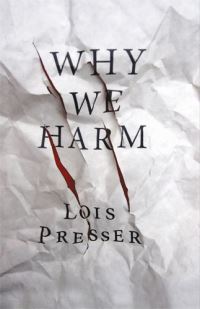Book Cover for Why We Harm by Lois Presser