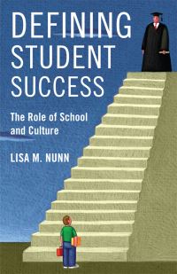Book Cover for Defining Student Success by Lisa M Nunn