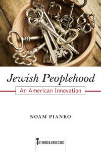 Book Cover for Jewish Peoplehood by Noam Pianko
