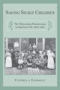 Book Cover for Saving Sickly Children by Cynthia A Connolly