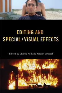 Book Cover for Editing and Special/visual Effects by Charlie Keil, Kristen Whissel