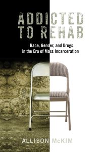 Book Cover for Addicted to Rehab by Allison McKim