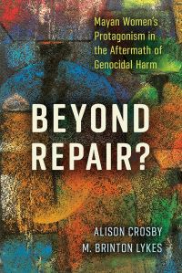 Book Cover for Beyond Repair? by Alison Crosby, M Brinton Lykes