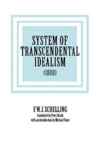 Book Cover for System of Transcendental Idealism (1800) by F W J Schelling