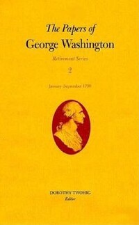 Book Cover for The Papers of George Washington V.2; Retirement Series;January-September 1798 by George Washington