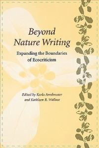 Book Cover for Beyond Nature Writing by Karla Armbruster, Kathlee R Wallace