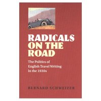 Book Cover for Radicals on the Road by Bernard Schweizer