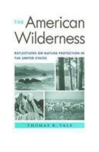 Book Cover for The American Wilderness by Thomas R Vale
