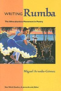 Book Cover for Writing Rumba by Miguel ArnedoGómez