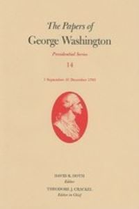 Book Cover for The Papers of George Washington V. 14; 1 September - 31 December 1793 by George Washington