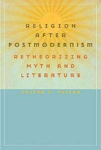 Book Cover for Religion After Postmodernism by Victor E Taylor