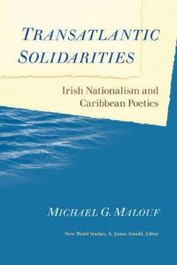 Book Cover for Transatlantic Solidarities by Michael G Malouf