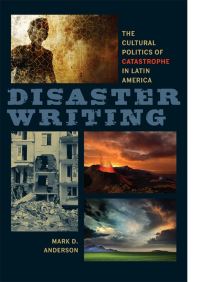 Book Cover for Disaster Writing by Mark D Anderson