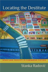Book Cover for Locating the Destitute by Stanka RadoviÔc