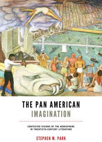Book Cover for The Pan American Imagination by Stephen M Park