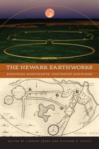 Book Cover for The Newark Earthworks by Lindsay Jones, Richard Douglas Shiels