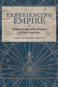Book Cover for Experiencing Empire by Patrick Griffin